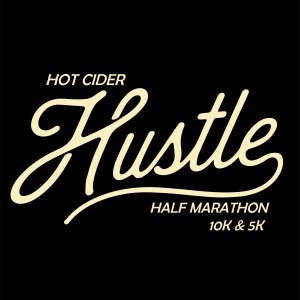 Hot Cider Hustle - Fort Wayne Half Marathon, 10K & 5K Logo
