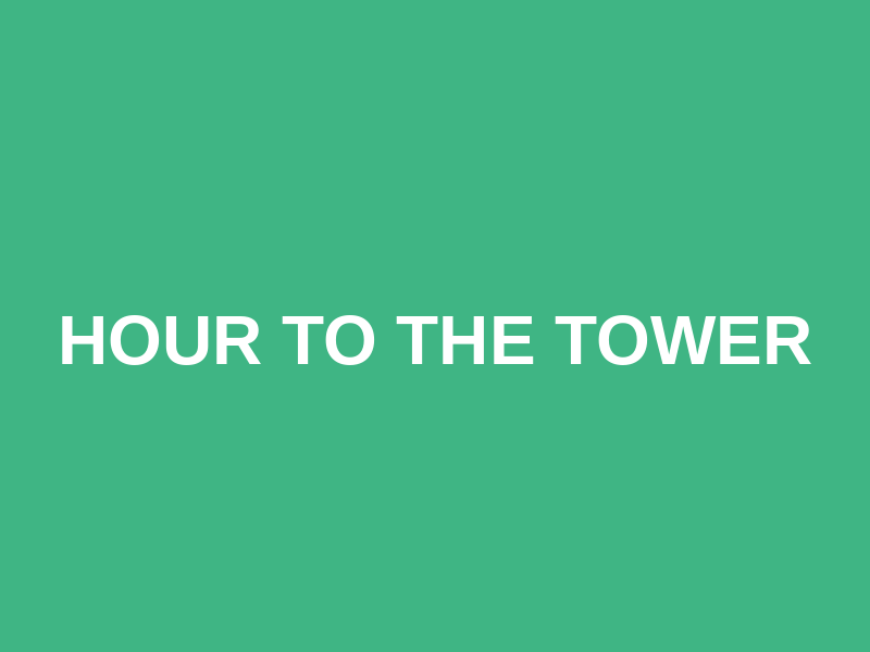 Hour to the Tower Logo