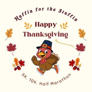 Huffin for the Stuffin- Turkey Trot  5K, 10K, & Half Marathon Logo