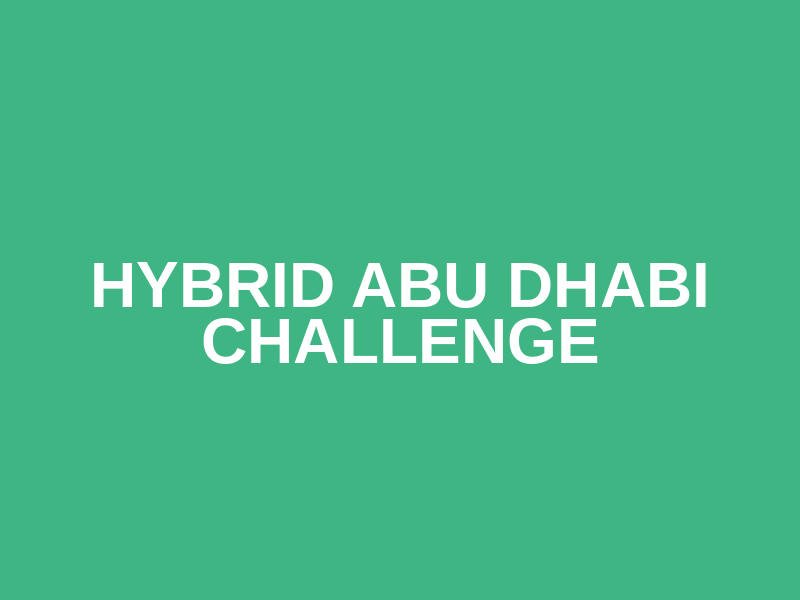 Hybrid Abu Dhabi challenge