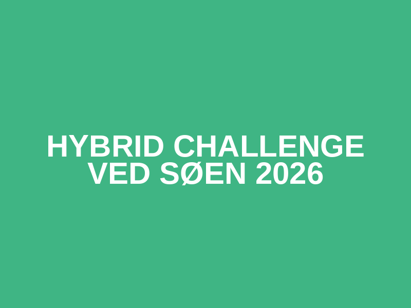 HYBRID CHALLENGE VED SØEN 2026