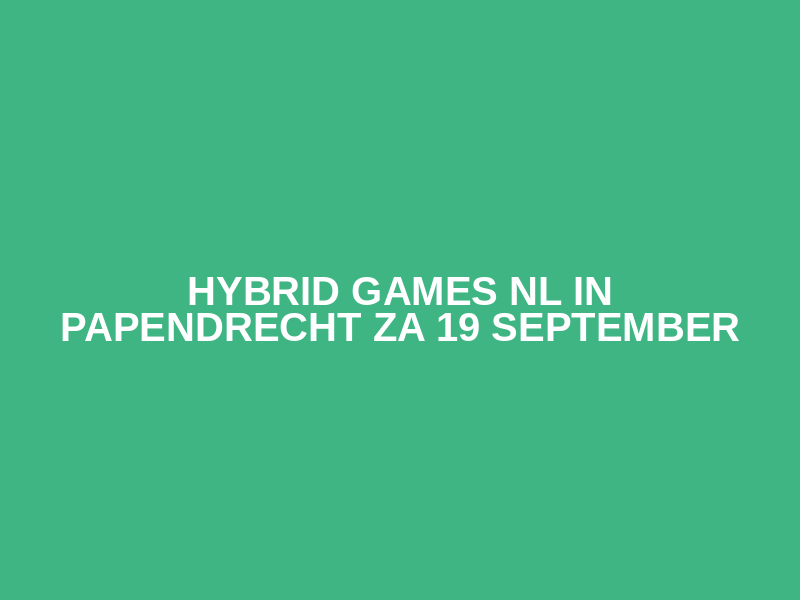Hybrid Games NL in Papendrecht za 19 september Logo