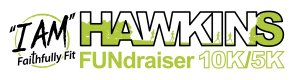 "I AM", Hawkins FUNdraiser 10K/5K, to benefit "I AM" Faithfully Fit Logo