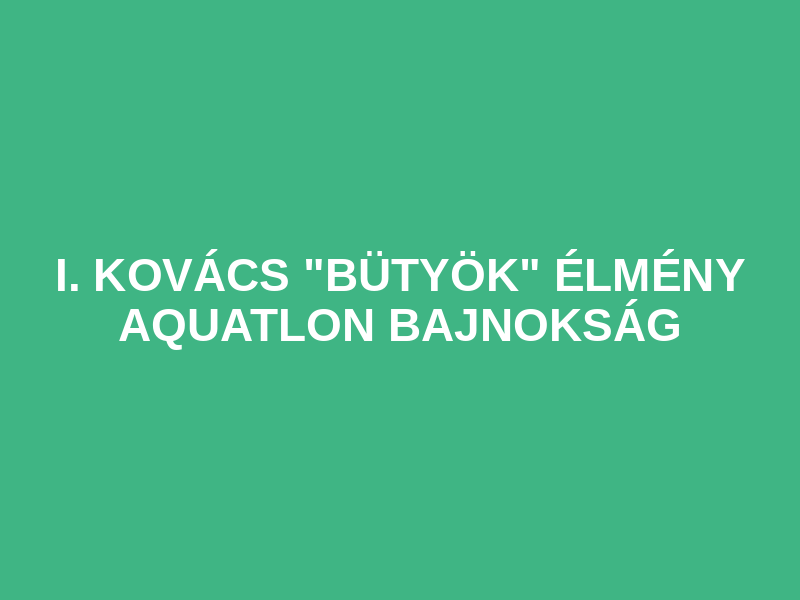 I. Kovács "Bütyök" Élmény Aquatlon Bajnokság Logo
