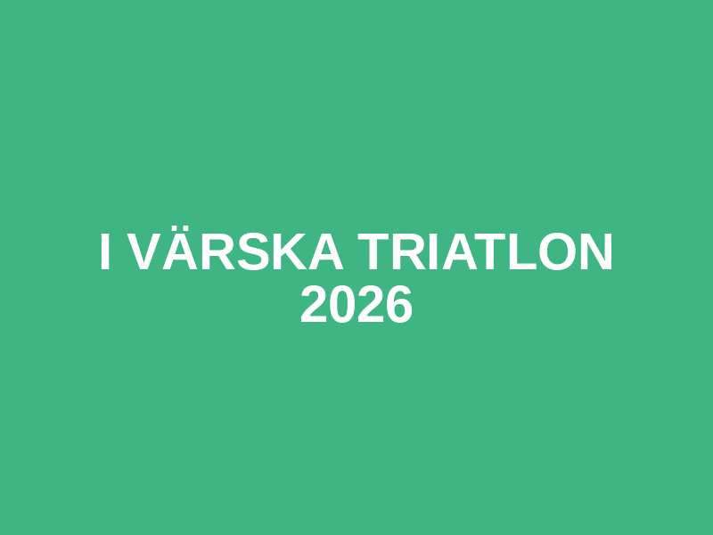 I  VÄRSKA TRIATLON 2026