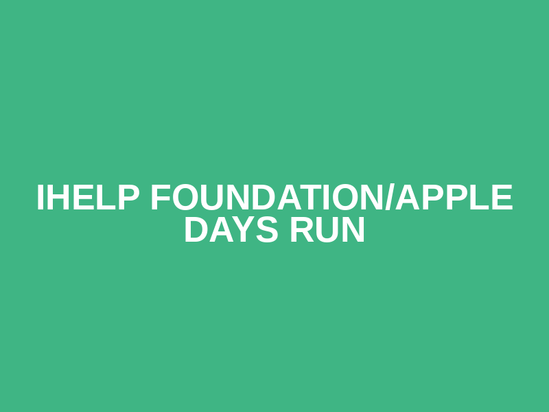 iHelp Foundation/Apple Days Run