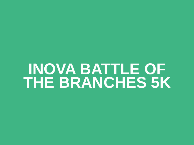 Inova Battle of the Branches 5K Logo