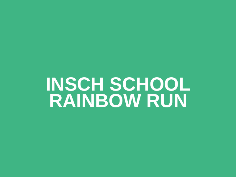 Insch School Rainbow Run