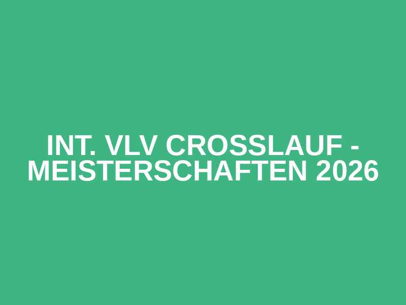 Int. VLV Crosslauf - Meisterschaften 2026 Logo