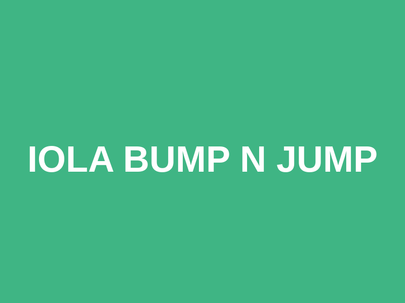 Iola Bump n Jump