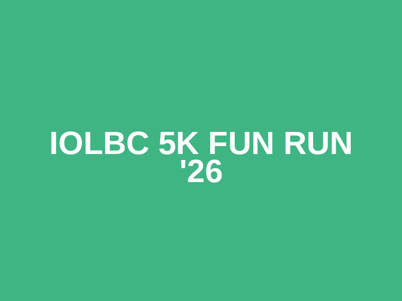 IOLBC 5k Fun Run '26