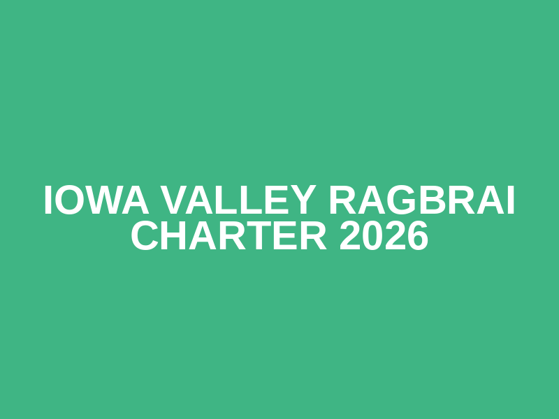 Iowa Valley RAGBRAI Charter 2026 Logo