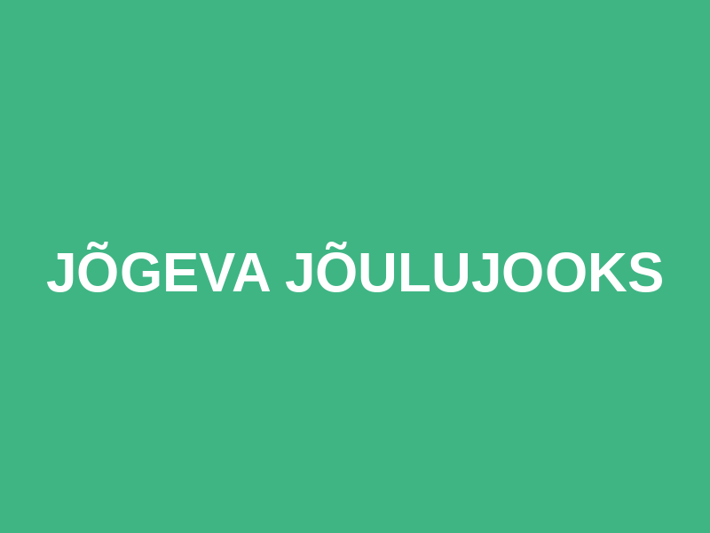 JÕGEVA JÕULUJOOKS