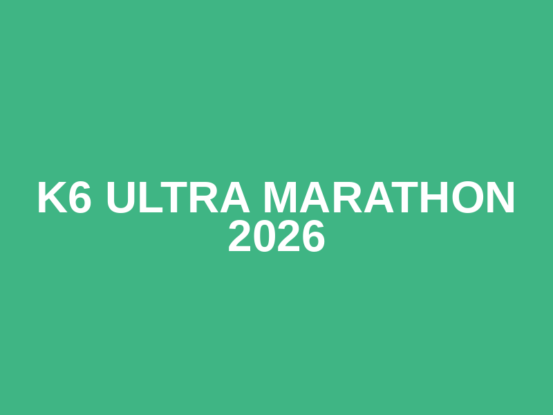 K6 Ultra Marathon 2026 Logo