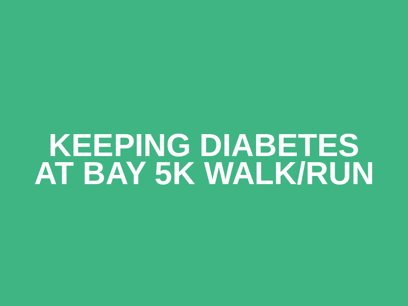 Keeping Diabetes at Bay 5K Walk/Run Logo