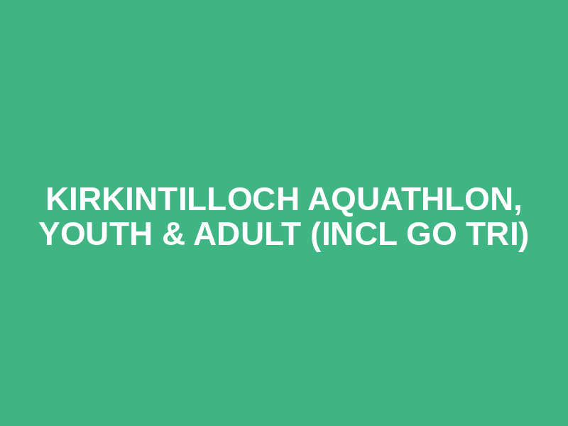 Kirkintilloch Aquathlon, Youth & Adult (incl Go Tri) Logo