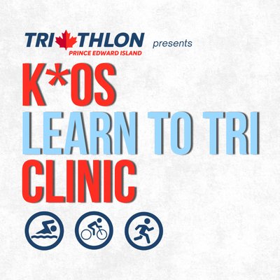 K*OS: Learn to Tri Clinic