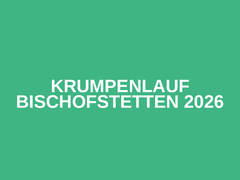 Krumpenlauf Bischofstetten 2026