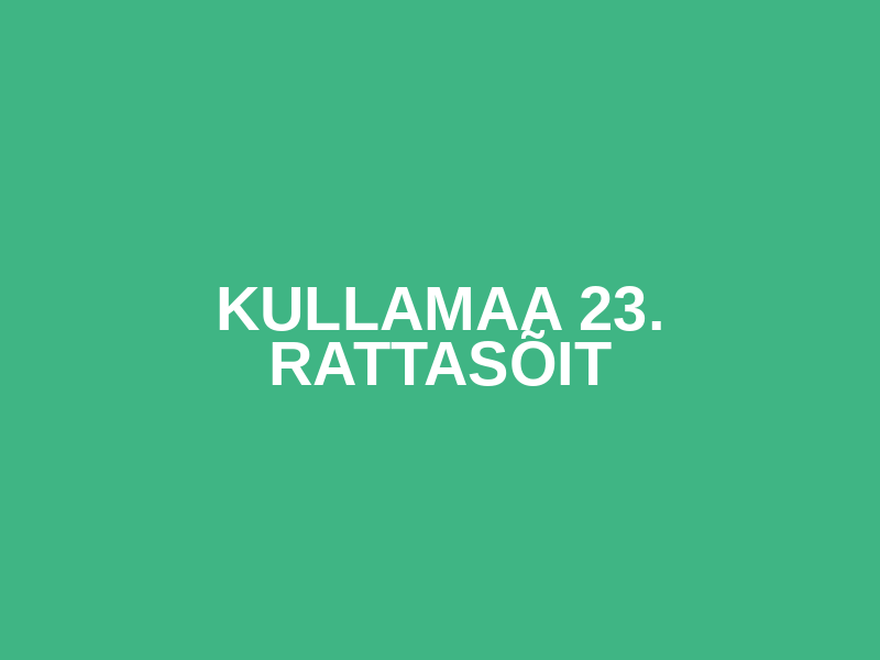 KULLAMAA 23. RATTASÕIT