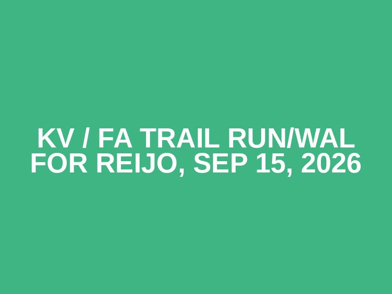 KV / FA Trail Run/Wal for Reijo, Sep 15, 2026 Logo