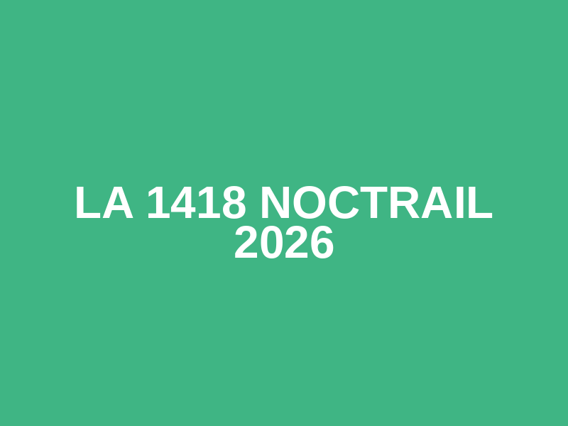 La 1418 Noctrail 2026 Logo