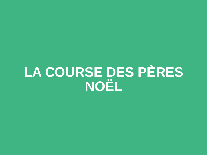 La Course des Pères Noël Logo