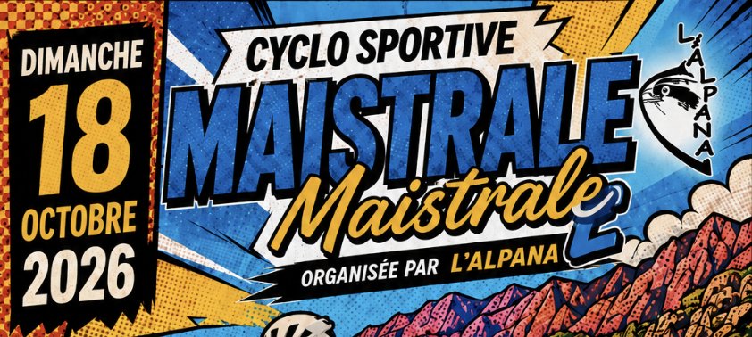 LA CYCLOSPORTIVE «A MAISTRALE 2026»
