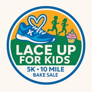 Lace Up for  Kids: 5k, 10 mi, & Bake Sale