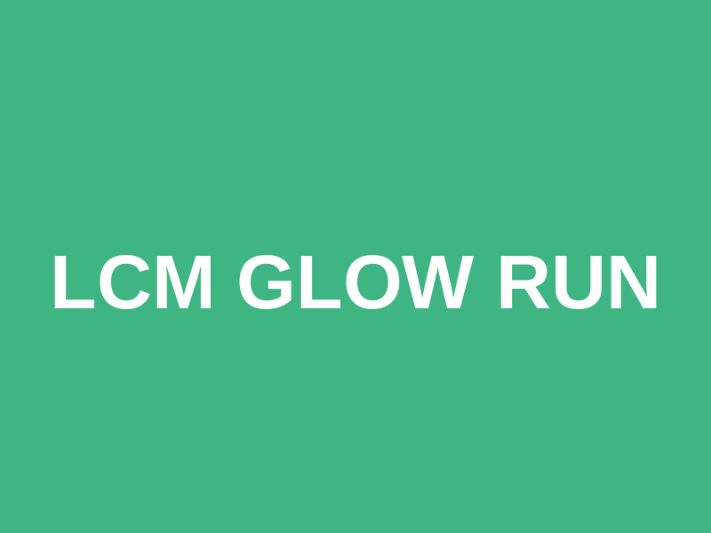 LCM GLOW RUN Logo