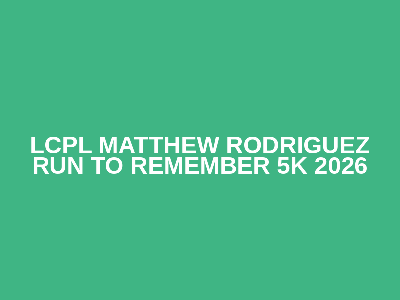 LCpl Matthew Rodriguez Run to Remember 5k 2026 Logo