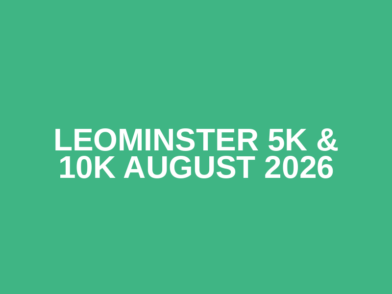 Leominster 5K & 10K August 2026 Logo