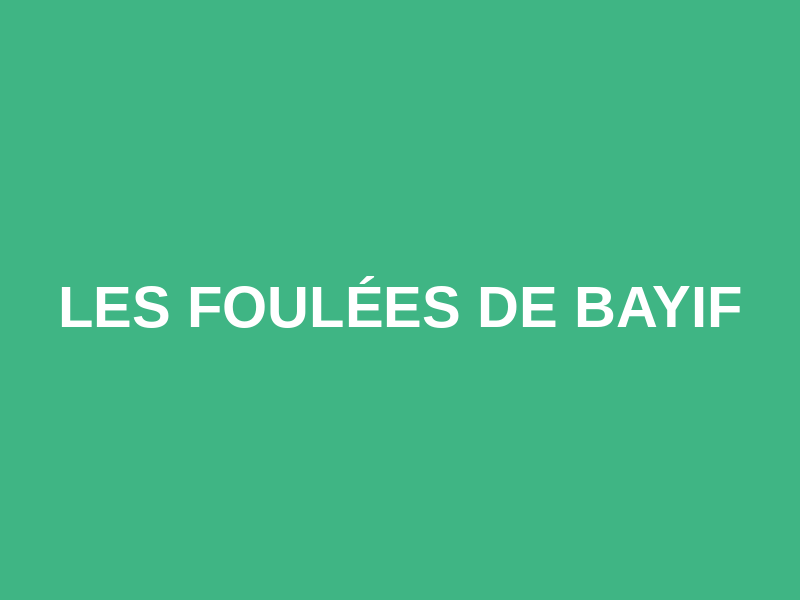 Les Foulées de Bayif