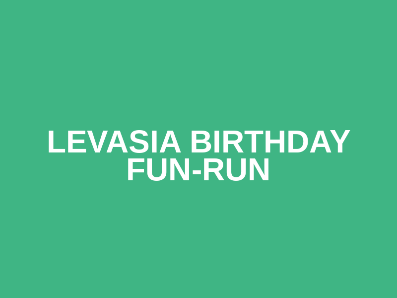 levasia birthday fun-run