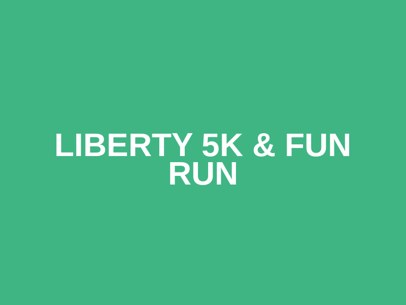 Liberty 5K & Fun Run Logo