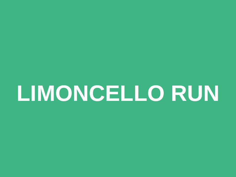 Limoncello Run