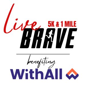 Live Brave 5K and 1 Mile Logo