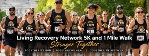 Living Recovery Network 5K and 1 Mile Walk