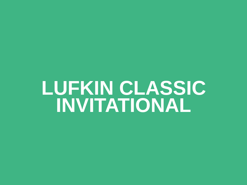 Lufkin Classic Invitational Logo