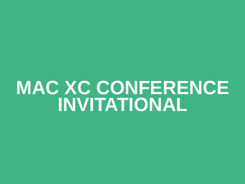MAC XC Conference Invitational