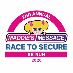 Maddie's Message Race to Secure 5K Logo