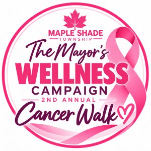Maple Shade Mayor’s Wellness Campaign Cancer Walk Logo