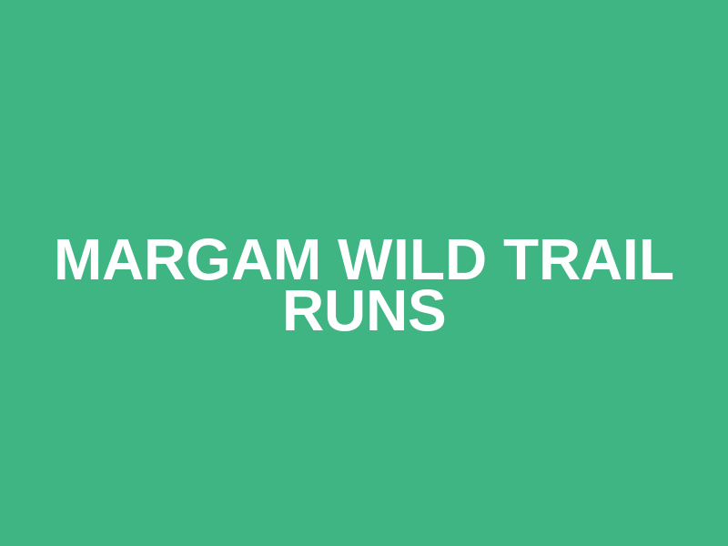 MARGAM WILD TRAIL RUNS Logo