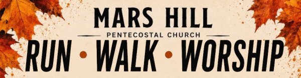 Mars Hill Pentecostal Church Run Walk Worship Logo