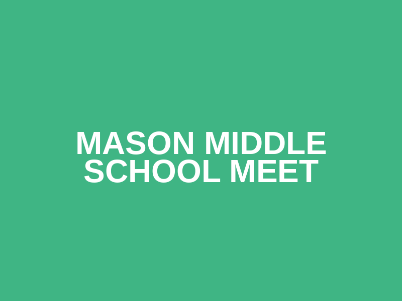 Mason Middle School Meet