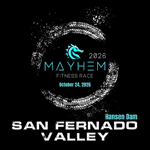 MAYHEM Fitness Race San Fernando Valley