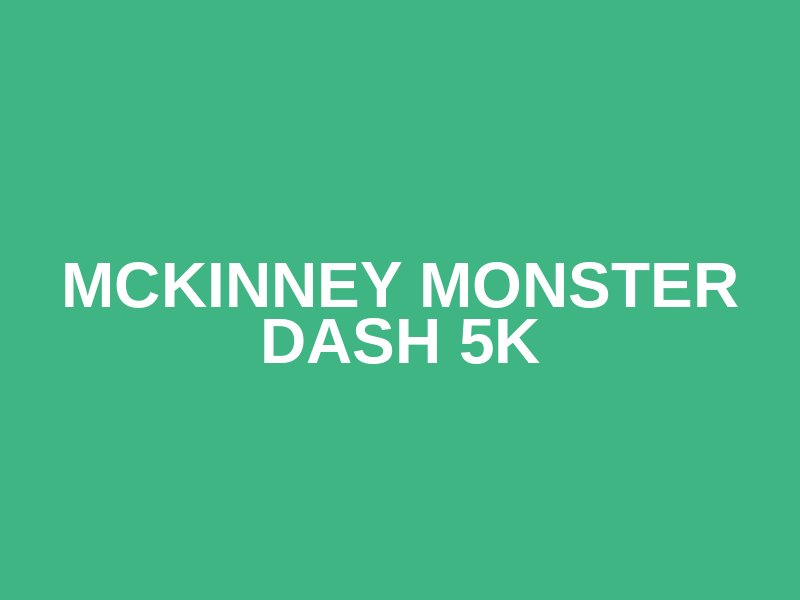 McKinney Monster Dash 5K Logo