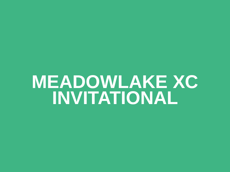 Meadowlake XC Invitational