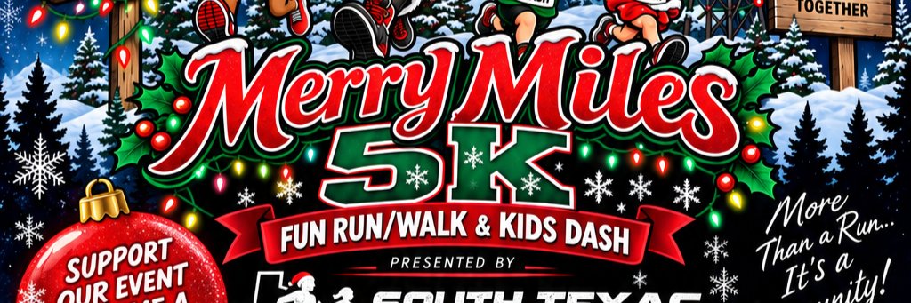 Merry Miles 5K Fun Run/Walk & Kids Dash Presented By South Texas Striders Run/Walk Club Logo
