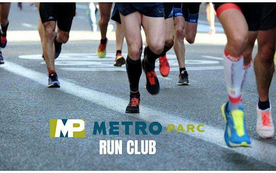 Metro Parc Run Club-FREE EVENT