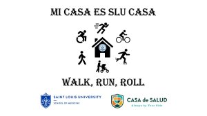 Mi Casa es SLU Casa: Walk, Run, Roll Logo